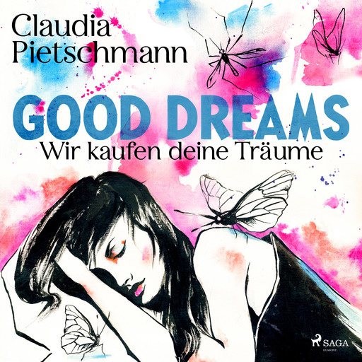 GoodDreams. Wir kaufen deine Träume, Claudia Pietschmann