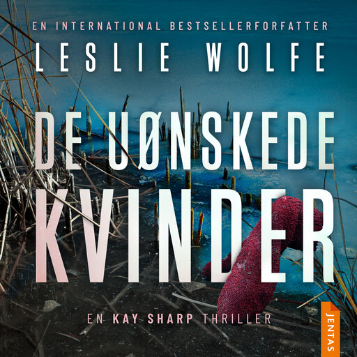 De uønskede kvinder, Leslie Wolfe