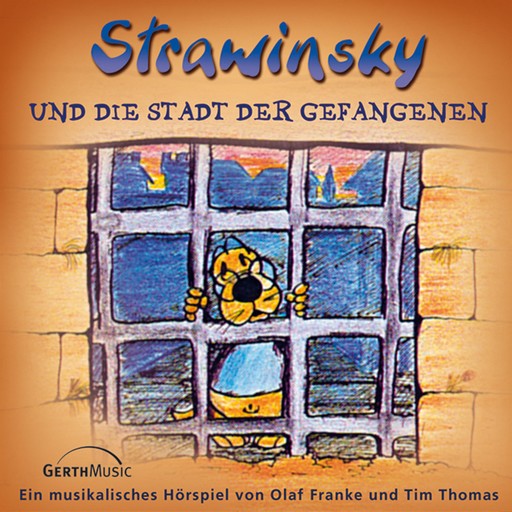 02: Strawinsky und die Stadt der Gefangenen, Olaf Franke, Tim Thomas