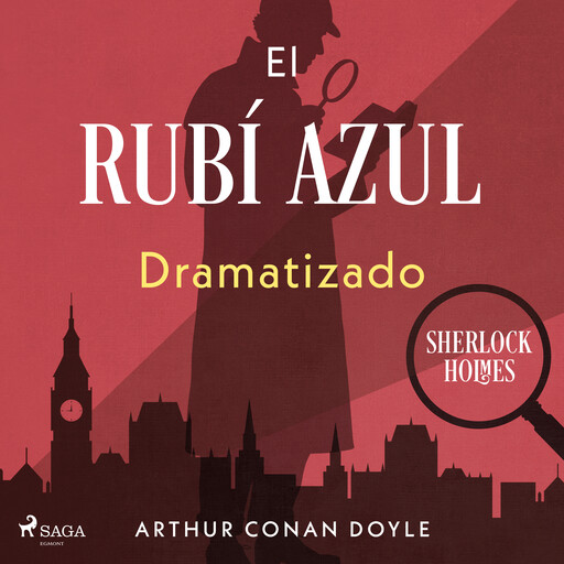 El rubí azul – Dramatizado, Arthur Conan Doyle