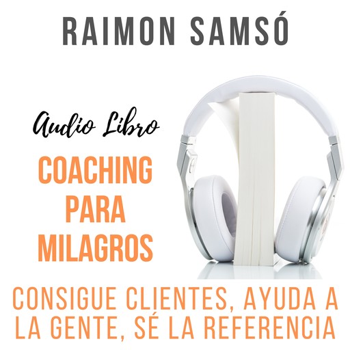 Coaching para Milagros, Raimon Samsó
