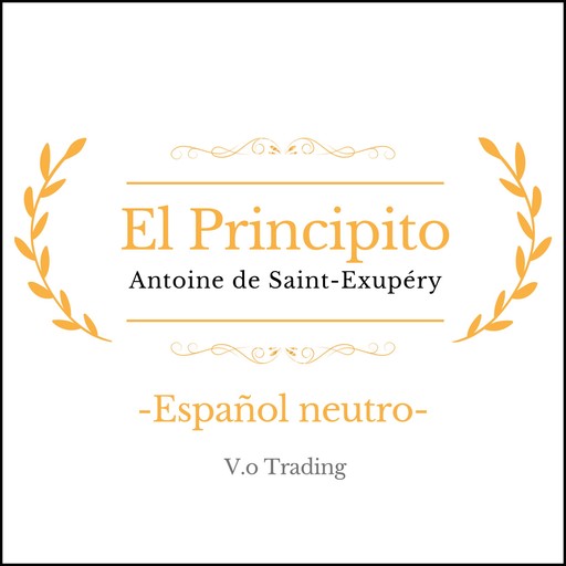 El principito, Antoine de Saint-Exupery