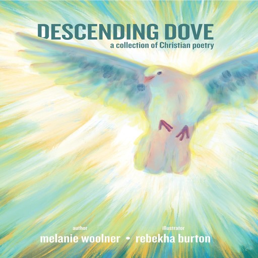 Descending Dove, Melanie Woolner