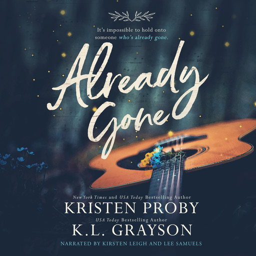 Already Gone, Kristen Proby, K.L. Grayson