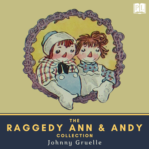 The Raggedy Ann & Andy Collection, Johnny Gruelle