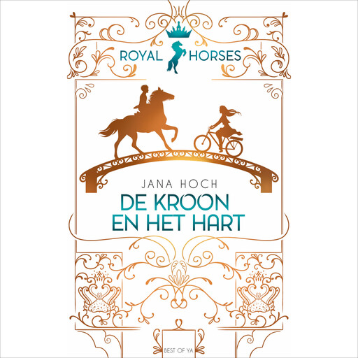 Royal Horses - De kroon en het hart, Jana Hoch