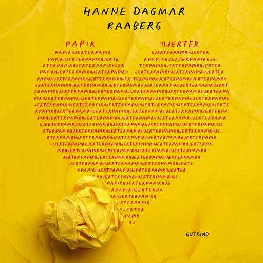 Papirhjerter, Hanne Dagmar Raaberg