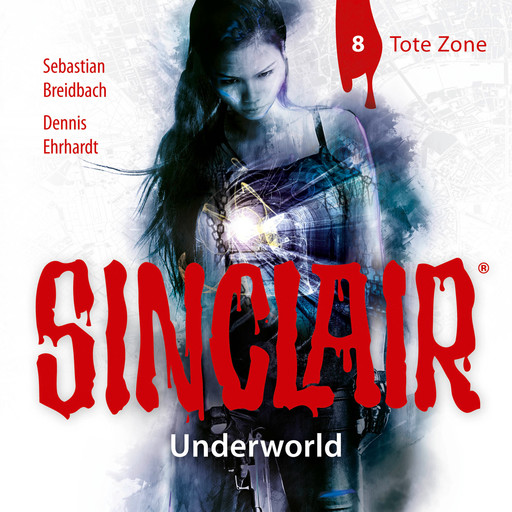 Sinclair, Staffel 2: Underworld, Folge 8: Tote Zone, Dennis Ehrhardt, Sebastian Breidbach