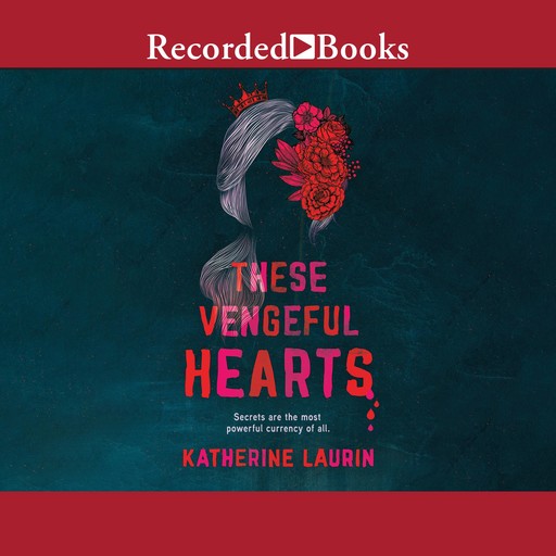 These Vengeful Hearts, Katherine Laurin