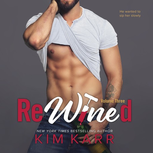 ReWined: Volume Three, Kim Karr