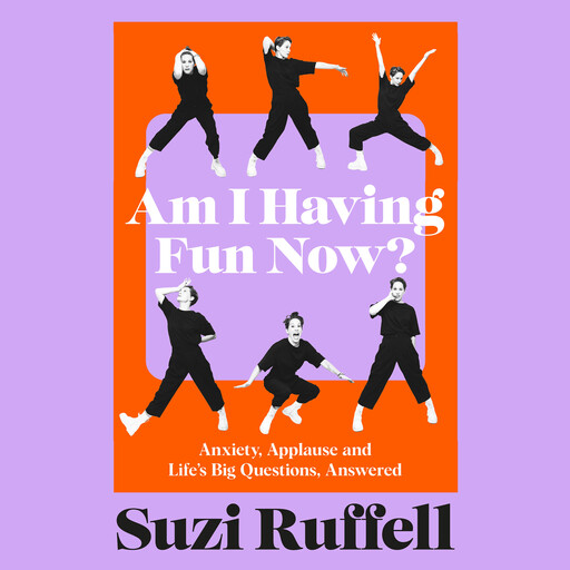 Am I Having Fun Now?, Suzi Ruffell