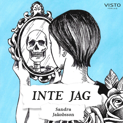Inte jag, Sandra Jakobsson
