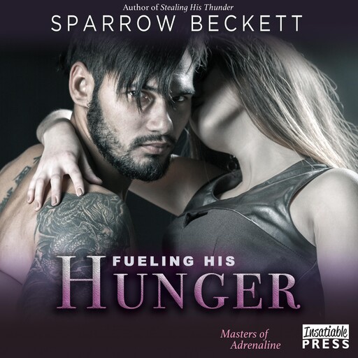 Fueling His Hunger, Sparrow Beckett