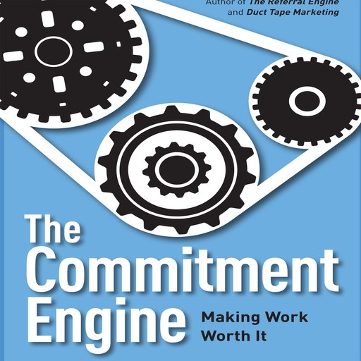 The Commitment Engine, John Jantsch