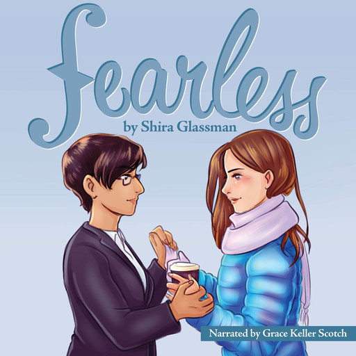 Fearless, Shira Glassman