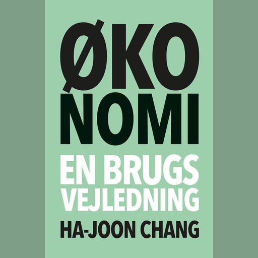 Økonomi, Ha-Joon Chang
