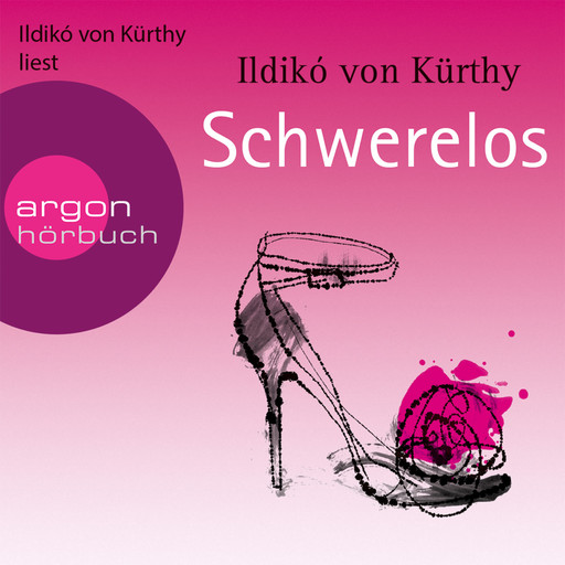 Schwerelos (Gekürzte Fassung), Ildikó von Kürthy