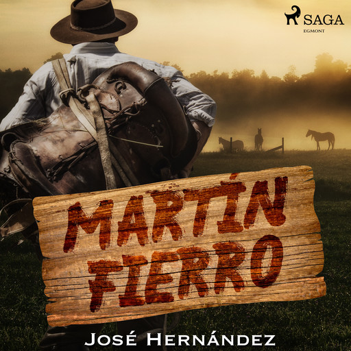 Martín Fierro, JoséHernández