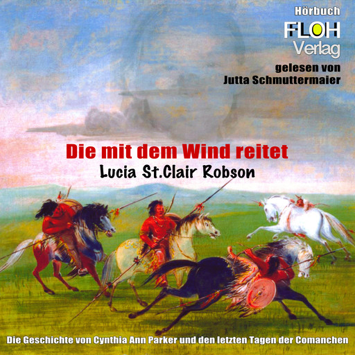 Die mit dem Wind reitet, Lucia St. Clair Robson