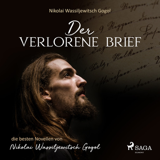Der verlorene Brief - die besten Novellen von Nikolai Wassiljewitsch Gogol, Nikolaus Gogol