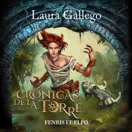 Crónicas de la Torre: Fenris, el elfo, Laura Gallego
