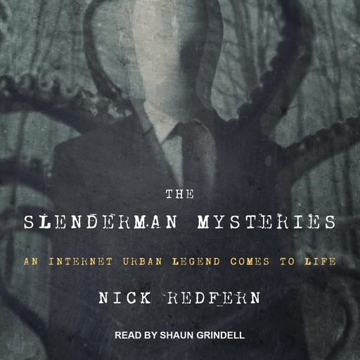 The Slenderman Mysteries, Nick Redfern