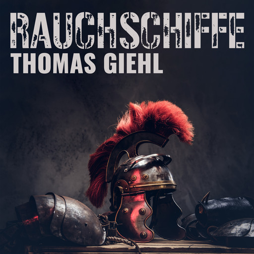 Rauchschiffe, Thomas Giehl