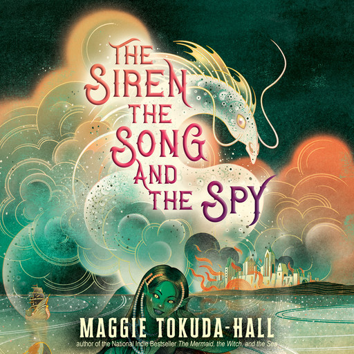 The Siren, the Song, and the Spy, Maggie Tokuda-Hall