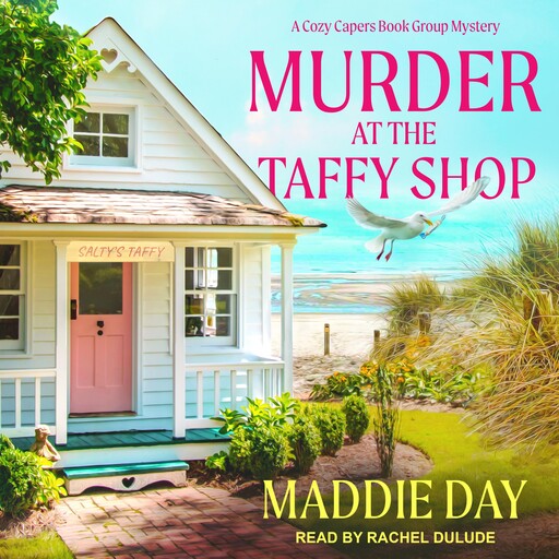 Murder at the Taffy Shop, Maddie Day