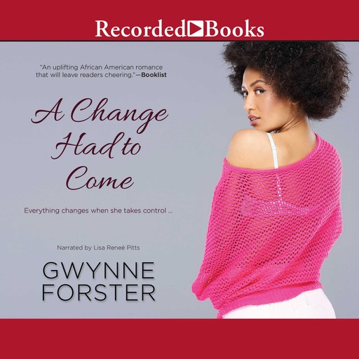 A Change Had to Come, Gwynne Forster