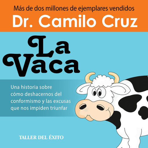 La Vaca - Versión seminario, Camilo Cruz