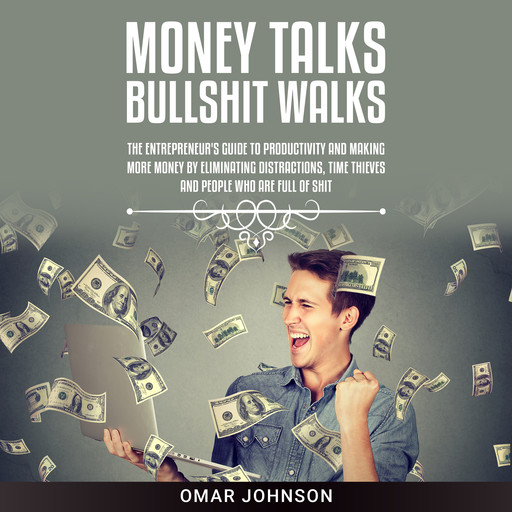 Money Talks Bullshit Walks, Omar Johnson