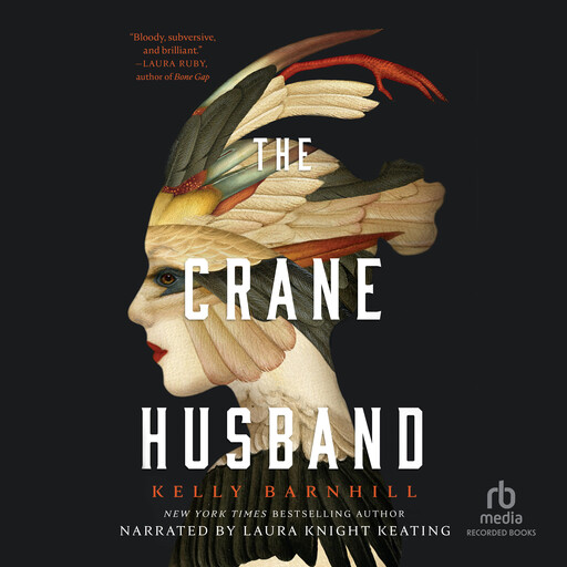 The Crane Husband, Kelly Barnhill