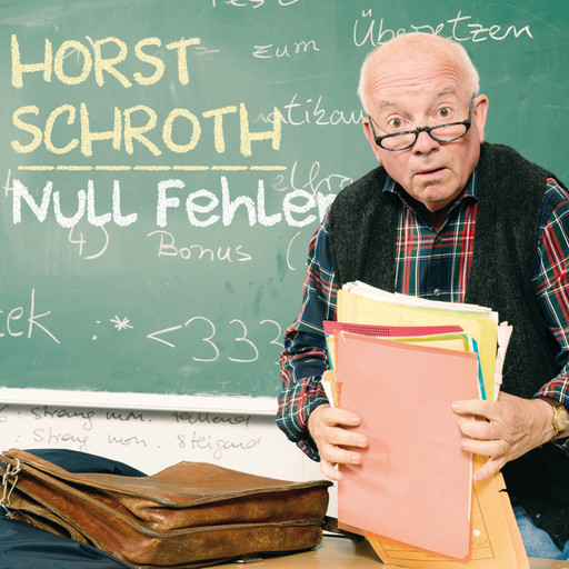 Null Fehler, Horst Schroth