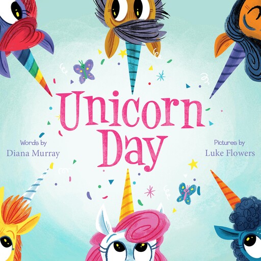 Unicorn Day, Diana Murray
