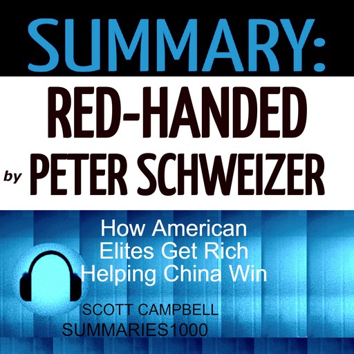 Summary: Red-Handed by Peter Schweizer, Scott Campbell