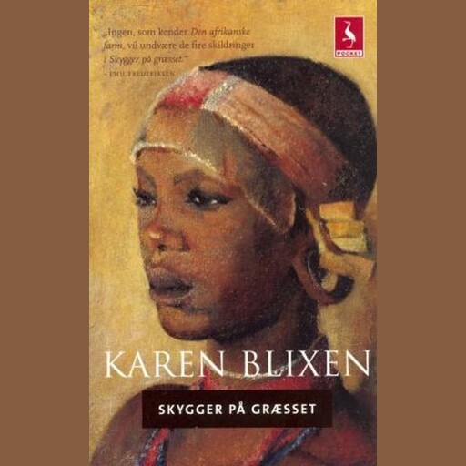 Skygger på græsset, Karen Blixen