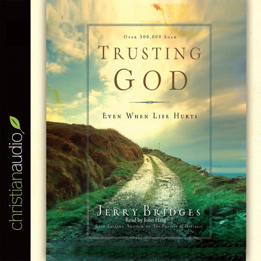 Trusting God, Jerry Bridges