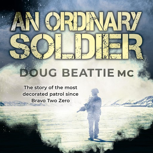 An Ordinary Soldier, Doug Beattie, Philip Gomm