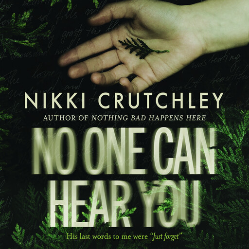 No One Can Hear You, Nikki Crutchley