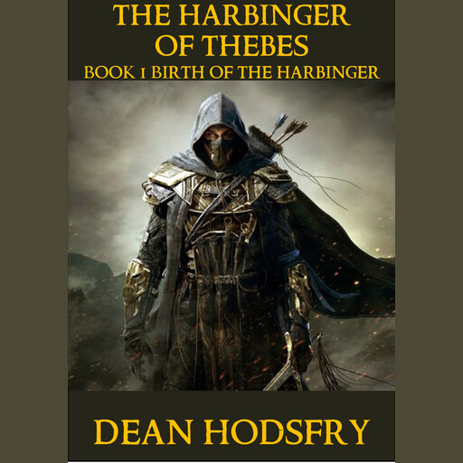 The Harbinger Chronicles, Dean Hodsfry