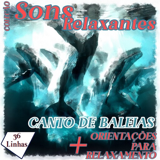 Coleção Sons Relaxantes - canto das baleias, Silvia Strufaldi