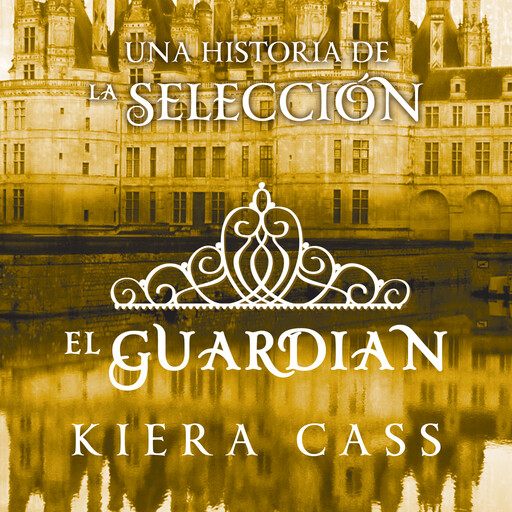 El guardián, Kiera Cass