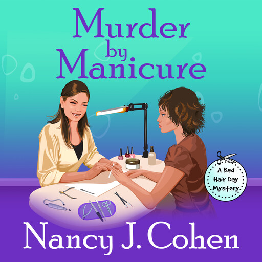 Murder by Manicure, Nancy Cohen