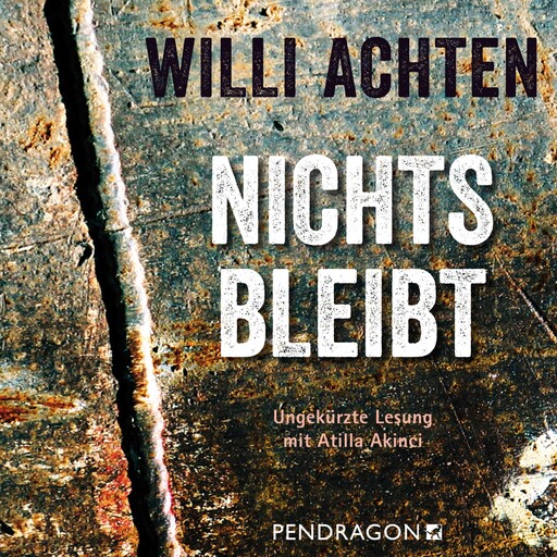 Nichts bleibt, Willi Achten
