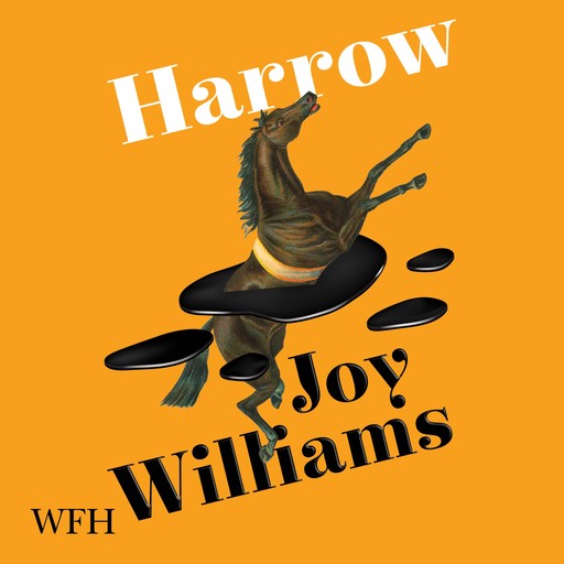 Harrow, Joy Williams