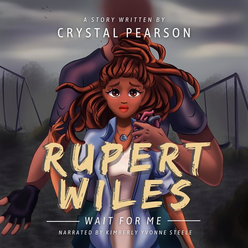 Rupert Wiles, Crystal Pearson