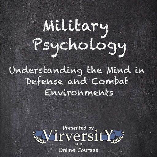 Military Psychology, Virversity Online Courses