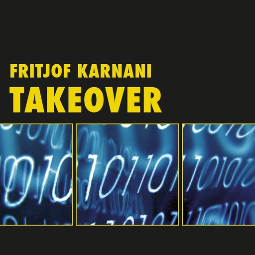 Takeover (Ungekürzt), Fritjof Karnani