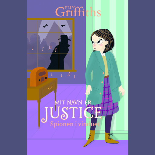 Mit navn er Justice (4) Spionen i vinduet, Elly Griffiths